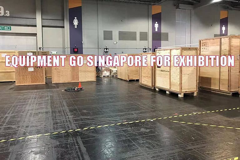 设备运输到新加坡参展